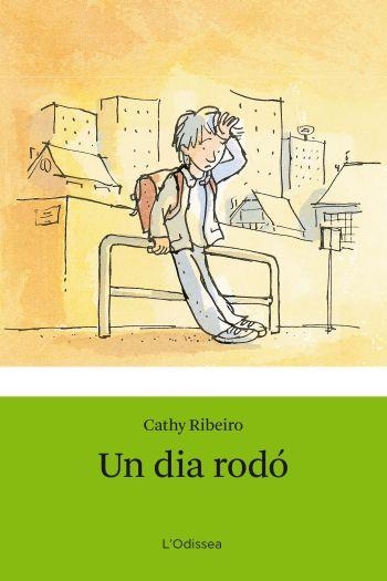 DIA RODÓ,UN | 9788492671465 | RIBEIRO,CATHY | Llibreria Online de Banyoles | Comprar llibres en català i castellà online