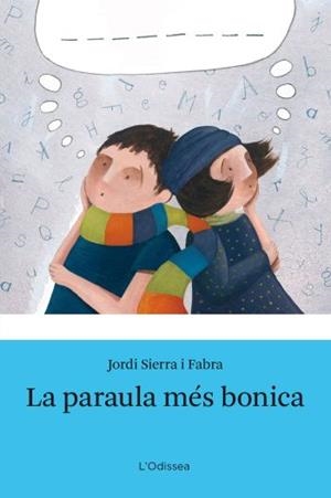 PARAULA MÉS BONICA,LA | 9788492671151 | SIERRA I FABARA,JORDI | Llibreria Online de Banyoles | Comprar llibres en català i castellà online