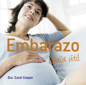 EMBARAZO. GUIA UTIL | 9788425342912 | COOPER, C | Llibreria L'Altell - Llibreria Online de Banyoles | Comprar llibres en català i castellà online - Llibreria de Girona