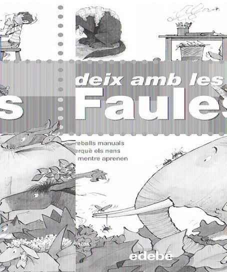 GAUDEIX AMB LAS FABULAS | 9788423692439 | GARCIA BERTA I ROVIRA FRANCESC | Llibreria L'Altell - Llibreria Online de Banyoles | Comprar llibres en català i castellà online - Llibreria de Girona