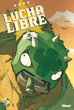LUCHA LIBRE ! SE LLAMA TEQUILA! | 9788483576694 | TANQUERELLE,B;GOBI, F.M;WITKO,FRISSEN,JERRY | Llibreria Online de Banyoles | Comprar llibres en català i castellà online