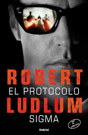 PROTOCOLO SIGMA, EL | 9788489367623 | LUDLUM, ROBERT | Llibreria L'Altell - Llibreria Online de Banyoles | Comprar llibres en català i castellà online - Llibreria de Girona