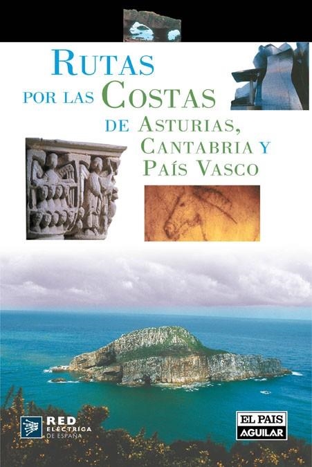 RUTAS POR LA COSTA DE ASTURIAS, CANTABRIA Y PAIS VASCO | 9788403508279 | VARIOS AUTORES | Llibreria Online de Banyoles | Comprar llibres en català i castellà online