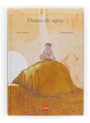 DUNAS DE AGUA | 9788467535181 | SOBRINO, JAVIER; RUANO, ALFONSO | Llibreria L'Altell - Llibreria Online de Banyoles | Comprar llibres en català i castellà online - Llibreria de Girona