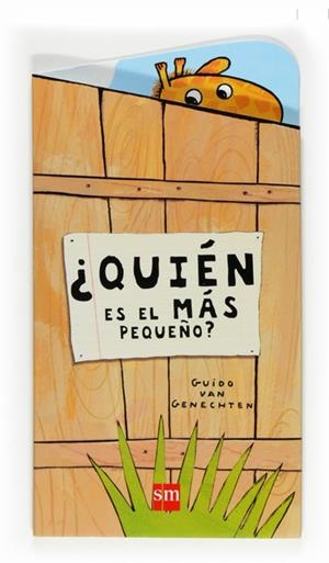 ¿ QUIEN ES EL MAS PEQUEÑO ? | 9788467534276 | VAN GENECHTEN, GUIDO | Llibreria L'Altell - Llibreria Online de Banyoles | Comprar llibres en català i castellà online - Llibreria de Girona