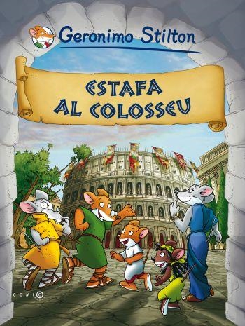 ESTAFA AL COLOSSEU. GERONIMO STILTON | 9788492671533 | GERONIMO STILTON | Llibreria Online de Banyoles | Comprar llibres en català i castellà online