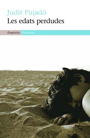 EDATS PERDUDES, LES | 9788497874328 | PUJADO, JUDIT | Llibreria Online de Banyoles | Comprar llibres en català i castellà online