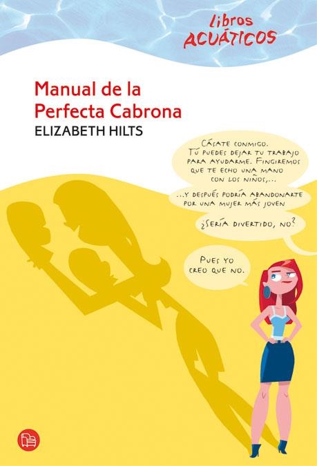MANUAL DE LA PERFECTA CABRONA ACUATICO 0 | 9788466322768 | HILTS ELIZABETH | Llibreria L'Altell - Llibreria Online de Banyoles | Comprar llibres en català i castellà online - Llibreria de Girona