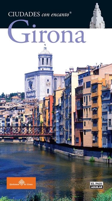 GERONA. CIUDADES CON ENCANTO | 9788403507418 | VARIOS AUTORES | Llibreria L'Altell - Llibreria Online de Banyoles | Comprar llibres en català i castellà online - Llibreria de Girona