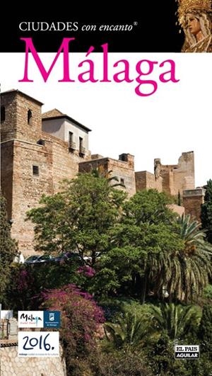 MALAGA. CIUDADES CON ENCANTO | 9788403508699 | VARIOS AUTORES | Llibreria L'Altell - Llibreria Online de Banyoles | Comprar llibres en català i castellà online - Llibreria de Girona