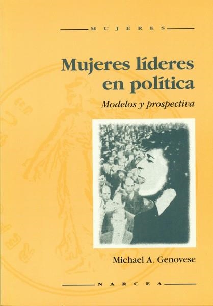 MUJERES LIDERES EN POLITICA | 9788427712287 | GENOVESE, MICHAEL | Llibreria L'Altell - Llibreria Online de Banyoles | Comprar llibres en català i castellà online - Llibreria de Girona