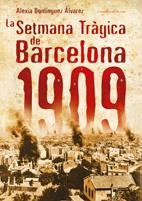 SETMANA TRAGICA DE BARCELONA 1 | 9788497914765 | DOMÍNGUEZ ÁLVAREZ, ALEXIA | Llibreria L'Altell - Llibreria Online de Banyoles | Comprar llibres en català i castellà online - Llibreria de Girona