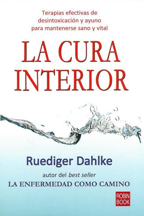 CURA INTERIOR, LA | 9788499170039 | DAHLKE, RUEDIGER | Llibreria L'Altell - Llibreria Online de Banyoles | Comprar llibres en català i castellà online - Llibreria de Girona
