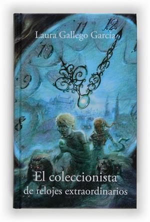 COLECCIONISTA DE RELOJES EXTRAORDINADIOS, EL | 9788467530711 | GALLEGO GARCIA, LAURA | Llibreria Online de Banyoles | Comprar llibres en català i castellà online