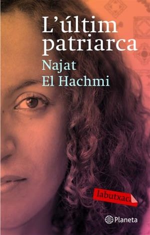 ULTIM PATRIARCA, L' | 9788492549757 | EL HACHMI, NAJAT | Llibreria L'Altell - Llibreria Online de Banyoles | Comprar llibres en català i castellà online - Llibreria de Girona