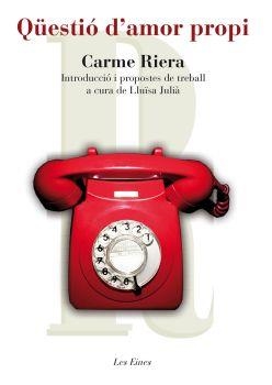 QÜESTIÓ D´AMOR PROPI. | 9788492672080 | RIERA CARME | Llibreria L'Altell - Llibreria Online de Banyoles | Comprar llibres en català i castellà online - Llibreria de Girona