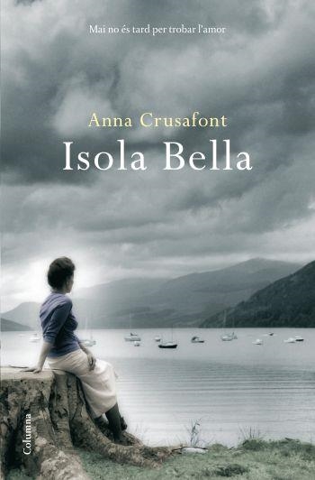 ISOLA BELLA | 9788466410656 | CRUSAFONT ANNA | Llibreria Online de Banyoles | Comprar llibres en català i castellà online
