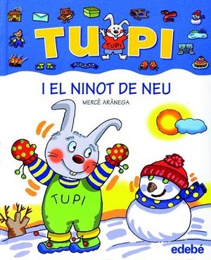 TUPI I EL NINOT DE NEU (MANUSCRITA) | 9788423687039 | ARANEGA, MERCE | Llibreria L'Altell - Llibreria Online de Banyoles | Comprar llibres en català i castellà online - Llibreria de Girona