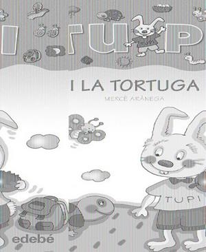 TUPI I LA TORTUGA | 9788423681631 | ARANEGA, MERCÈ | Llibreria L'Altell - Llibreria Online de Banyoles | Comprar llibres en català i castellà online - Llibreria de Girona