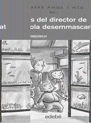 CAS DEL DIRECTOR DE L'ESCOLA DESEMMASCARAT, EL | 9788423678211 | FRIEDRICH, JOACHIM | Llibreria L'Altell - Llibreria Online de Banyoles | Comprar llibres en català i castellà online - Llibreria de Girona