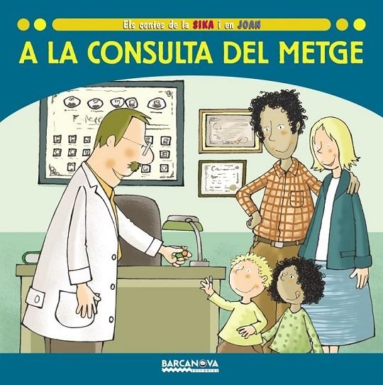 A LA CONSULTA DEL METGE | 9788448924676 | BALDÓ, ESTEL/GIL, ROSA/SOLIVA, MARIA | Llibreria Online de Banyoles | Comprar llibres en català i castellà online
