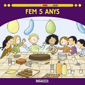 FEM 5 ANYS | 9788448924713 | BALDÓ, ESTEL/GIL, ROSA/SOLIVA, MARIA | Llibreria Online de Banyoles | Comprar llibres en català i castellà online