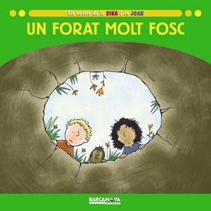 UN FORAT MOLT FOSC | 9788448923648 | BALDÓ, ESTEL/GIL, ROSA/SOLIVA, MARIA | Llibreria Online de Banyoles | Comprar llibres en català i castellà online