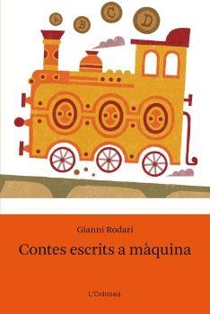 CONTES ESCRITS A MÀQUINA | 9788492671632 | RODARI, GIANNI | Llibreria Online de Banyoles | Comprar llibres en català i castellà online