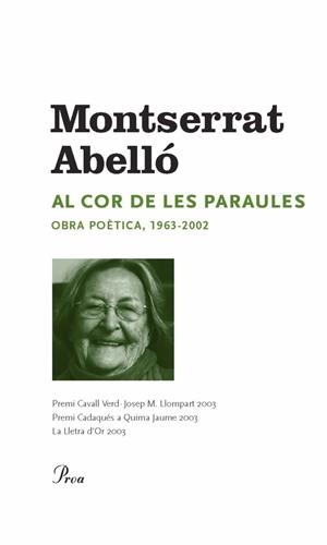 AL COR DE LES PARAULES -ANT. POETICA MONTSERRAT ABELLO- | 9788484373322 | ABELLO, MONTSERRAT | Llibreria Online de Banyoles | Comprar llibres en català i castellà online