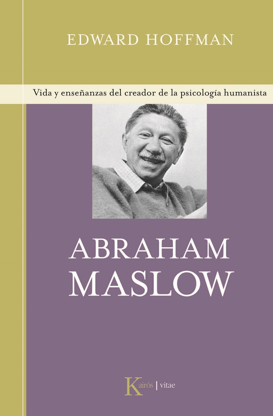 ABRAHAM MASLOW | 9788472457027 | HOFFMAN, E3DWARD | Llibreria L'Altell - Llibreria Online de Banyoles | Comprar llibres en català i castellà online - Llibreria de Girona