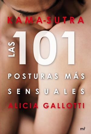 KAMA SUTRA. LAS 101 POSTURAS MAS SENSUALES | 9788427035546 | GALLOTTI, ALICIA | Llibreria Online de Banyoles | Comprar llibres en català i castellà online