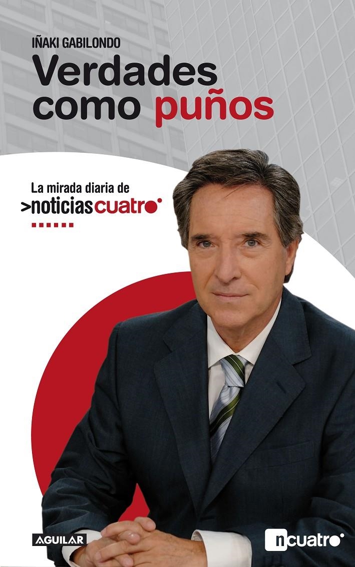VERDADES COMO PUÑOS | 9788403100749 | GABILONDO, IÑAKI | Llibreria L'Altell - Llibreria Online de Banyoles | Comprar llibres en català i castellà online - Llibreria de Girona