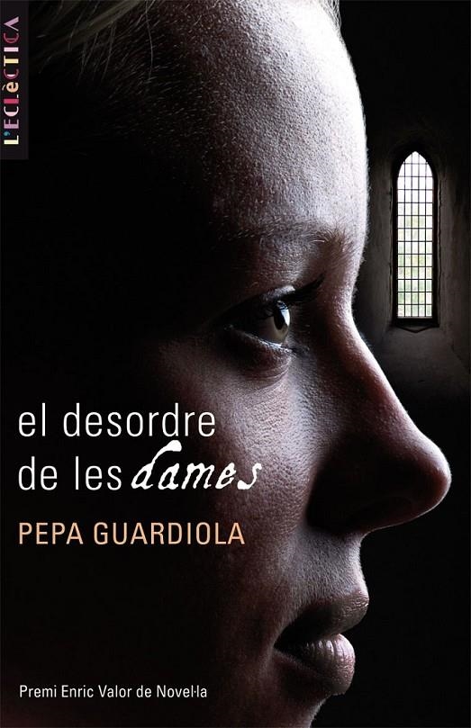 DESORDRE DE LES DAMES, EL | 9788498244182 | GUARDIOLA, PEPA | Llibreria L'Altell - Llibreria Online de Banyoles | Comprar llibres en català i castellà online - Llibreria de Girona