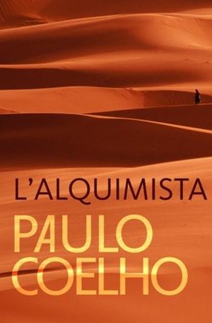 ALQUIMISTA, L' | 9788484376583 | COELHO, PAULO | Llibreria L'Altell - Llibreria Online de Banyoles | Comprar llibres en català i castellà online - Llibreria de Girona