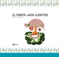 PIRATA JACK LLENTIES, EL | 9788424632182 | PRATS SOBREPERE, PERE | Llibreria Online de Banyoles | Comprar llibres en català i castellà online