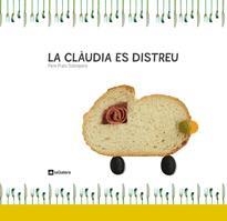 CLAUDIA ES DISTREU, LA | 9788424632199 | PRATS SOBREPERE, PERE | Llibreria Online de Banyoles | Comprar llibres en català i castellà online
