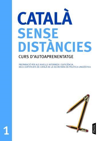 CATALÀ SENSE DISTÀNCIES 1 | 9788498090710 | GENERALITAT DE CATALUNYA | Llibreria L'Altell - Llibreria Online de Banyoles | Comprar llibres en català i castellà online - Llibreria de Girona
