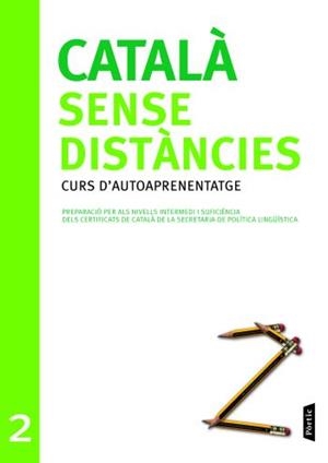 CATALÀ SENSE DISTÀNCIES 2 | 9788498090727 | GENERALITAT DE CATALUNYA | Llibreria Online de Banyoles | Comprar llibres en català i castellà online