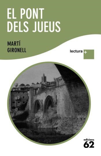 PONT DELS JUEUS,EL | 9788429763294 | GIRONELL,MARTÍ | Llibreria L'Altell - Llibreria Online de Banyoles | Comprar llibres en català i castellà online - Llibreria de Girona