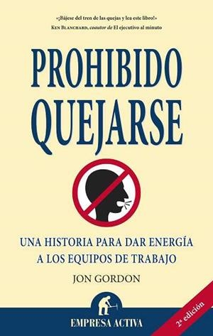 PROHIBIDO QUEJARSE | 9788492452187 | GORDON, JON | Llibreria L'Altell - Llibreria Online de Banyoles | Comprar llibres en català i castellà online - Llibreria de Girona