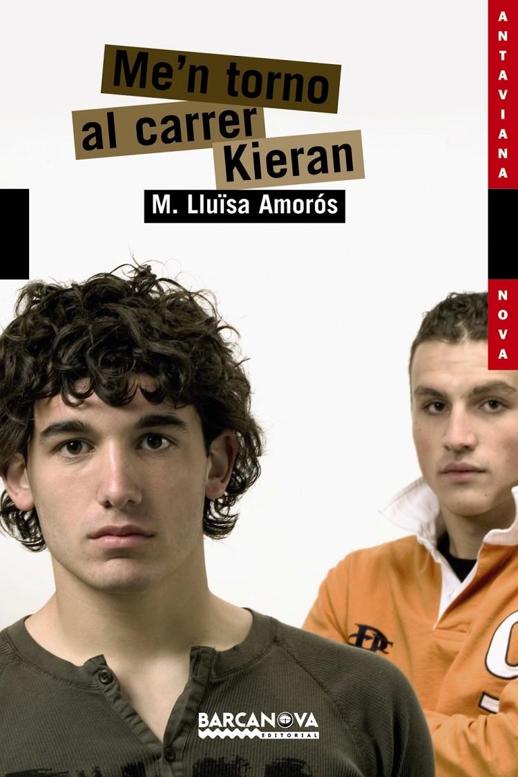 ME'N TORNO AL CARRER KIERAN | 9788448921569 | AMOROS, MARIA LLUÏSA | Llibreria L'Altell - Llibreria Online de Banyoles | Comprar llibres en català i castellà online - Llibreria de Girona