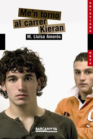 ME'N TORNO AL CARRER KIERAN | 9788448921569 | AMOROS, MARIA LLUÏSA | Llibreria Online de Banyoles | Comprar llibres en català i castellà online
