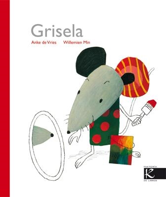 GRISELA | 9788496957695 | DE VRIES, ANKE/ MIN, WILLEMIEN | Llibreria L'Altell - Llibreria Online de Banyoles | Comprar llibres en català i castellà online - Llibreria de Girona