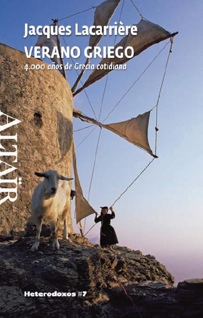 VERANO GRIEGO. 4000 AÑOS DE GRECIA COTIDIANA | 9788493622077 | LACARRIÈRE JACQUES | Llibreria L'Altell - Llibreria Online de Banyoles | Comprar llibres en català i castellà online - Llibreria de Girona