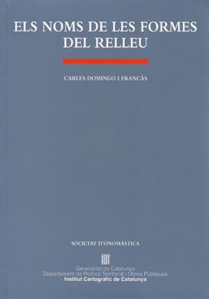 ELS NOMS DE LES FORMES DE RELLEU | 9788439342526 | DOMINGO I FRANCAS, CARLES | Llibreria Online de Banyoles | Comprar llibres en català i castellà online