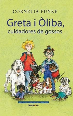 GRETA I OLIBA CUIDADORES DE GO | 9788498244434 | FUNKE, CORNELIA | Llibreria L'Altell - Llibreria Online de Banyoles | Comprar llibres en català i castellà online - Llibreria de Girona