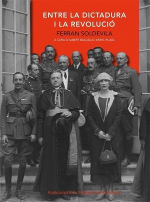 ENTRE LA DICTADURA I LA REVOLU | 9788498831566 | SOLDEVILA, FERRAN | Llibreria L'Altell - Llibreria Online de Banyoles | Comprar llibres en català i castellà online - Llibreria de Girona