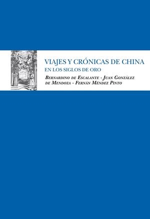 VIAJES Y CRONICAS CHINA S.DE ORO | 9788492573066 | ESCALANTE, BERNARDINO DE | Llibreria L'Altell - Llibreria Online de Banyoles | Comprar llibres en català i castellà online - Llibreria de Girona