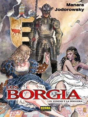 BORGIA LOS, 3 EL VENENO Y LA HOGUERA | 9788498476262 | JODOROWSKY MANARA | Llibreria Online de Banyoles | Comprar llibres en català i castellà online