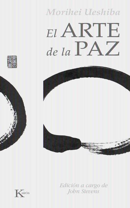 ARTE DE LA PAZ ,EL | 9788472457133 | UESHIBA  MORIHEI | Llibreria L'Altell - Llibreria Online de Banyoles | Comprar llibres en català i castellà online - Llibreria de Girona